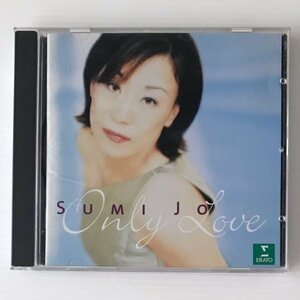 〔CD〕チョ・スミ（スミ・ジョーSumi Jo）／オンリー・ラヴ Only Love