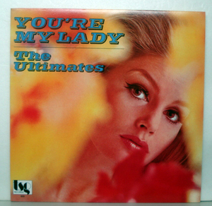  ○THE ULTIMATES／ YOURE MY LADY 日本盤