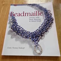 Beadmaille jewelry with bead weaving & metal rings Cindy Thomas Pankopf ビーズジュエリー　洋書　ビーズ_画像1