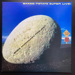 LP GREG MATHIESON PROJECT / BAKED POTATO SUPER LIVE