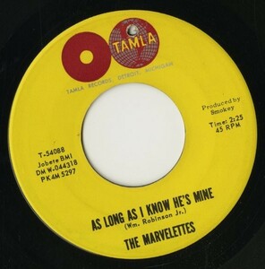 63年 USオリジナル45s The Marvelettes - As Long As I Know He's Mine / Little Girl Blue [Tamla T-54088] Motown Soul Funk