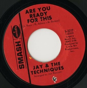69年 USオリジナル45s Jay & The Techniques - Are You Ready For This / Change Your Mind [Smash - S-2217] Ritchie Adams プロデュース