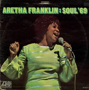 USオリジLP！Aretha Franklin / Soul '69 69年【Atlantic / SD 8212】アレサ・フランクリン Sam Cooke , Smokey Robinson カヴァー