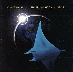 【輸入盤】Ｓｏｎｇｓ　ｏｆ　Ｄｉｓｔａｎｔ　Ｅａｒｔｈ／マイク・オールドフィールド