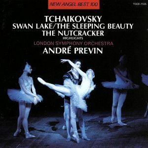 チャイコフスキー：バレエ音楽「白鳥の湖」／Ａ．プレヴィン／ロンドン交響楽団