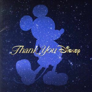 Ｔｈａｎｋ　Ｙｏｕ　Ｄｉｓｎｅｙ／（オムニバス）,ビッケブランカ,Ｂｅｖｅｒｌｙ,三浦大知,西島隆弘＆宇野実彩子,Ｄｒｅａｍ　Ａｍｉ,Ｍ