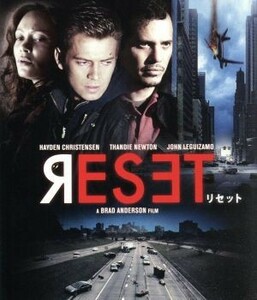 リセット（Ｂｌｕ－ｒａｙ　Ｄｉｓｃ）／ヘイデン・クリステンセン,タンディ・ニュートン,ジョン・レグイザモ,ブラッド・アンダーソン（監