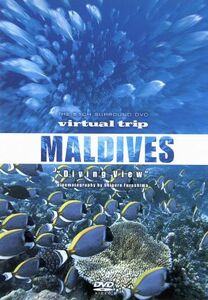 ｖｉｒｔｕａｌ　ｔｒｉｐ　ＭＡＬＤＩＶＥＳ　Ｄｉｖｉｎｇ　Ｖｉｅｗ／（ＢＧＶ）