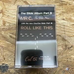シ HIPHOP,R&B MR C. - THE SLIDE MAN / COL'TA THE SLIDE ALBUM PT.2 アルバム TAPE 中古品