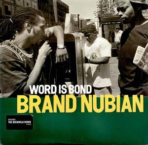Brand Nubian / Word Is Bond【12''】1994 / US / Elektra / 0-66191