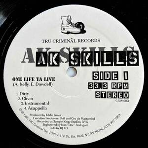 AK Skills / One Life Ta Live c/w East Ta West【12''】1996 / US / Tru Criminal Records / CRIM003