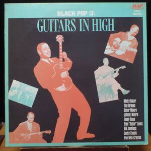 【BB427】V.A.(Blues)「Black Pop [3] Guitars In High」, 85 JPN mono Comp.　★ミッキー・ベイカー/テディ・バン/オスカー・ムーア ほか