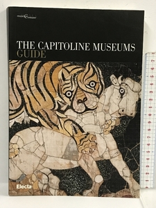 洋書 図録 The Capitoline Museums Guide Electa