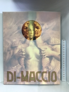 【図録】ジェラール・ディマシオ展 DI-MACCIO フランス幻想絵画の鬼才 朝日新聞社 1992年