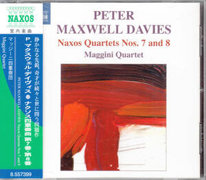◆送料無料◆ピーター・マクスウェル・デイヴィス：ナクソス四重奏曲第7番、第8番～マッジーニ四重奏団 v6806