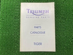 タイガー パーツリスト 1版 トライアンフ(TRIUMPH) 正規 中古 バイク TIGER トライアンフ TRIUMPH パーツカタログ 車検 パーツカタログ