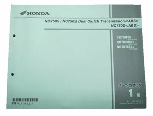 NC750S DCT パーツリスト 1版 ホンダ 正規 中古 バイク 整備書 RC70-100 MJL ka 車検 パーツカタログ 整備書