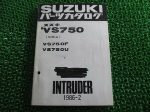 イントルーダー750 パーツリスト スズキ 正規 中古 バイク 整備書 VS750 F U VR51A-100001～ iT 車検 パーツカタログ 整備書