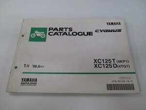 シグナス125 パーツリスト 1版 ヤマハ 正規 中古 バイク 整備書 XC125T D 4KP1 4TG1 vF 車検 パーツカタログ 整備書