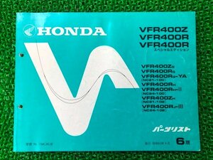 VFR400Z R SE パーツリスト 6版 NC21 24-100 102 ホンダ 正規 中古 バイク 整備書 NC21-100 102 NC24-100 102 ML0