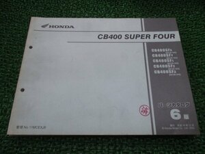 CB400SF パーツリスト 6版 ホンダ 正規 中古 バイク 整備書 NC39-100～104 CB400SuperFour OA 車検 パーツカタログ 整備書