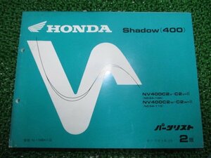 シャドウ400 パーツリスト 2版 ホンダ 正規 中古 バイク 整備書 NV400C2V Ⅱ C2W Ⅱ NC34-100 110 車検 パーツカタログ 整備書