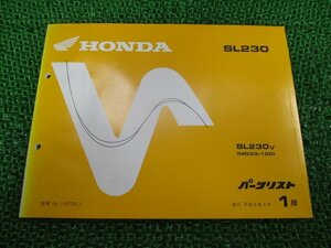 SL230 パーツリスト 1版 ホンダ 正規 中古 バイク 整備書 MD33-100整備に役立ちます KY 車検 パーツカタログ 整備書