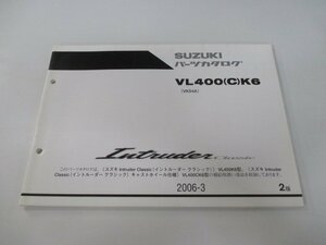 イントルーダークラシック パーツリスト 2版 スズキ 正規 中古 バイク 整備書 VL400K6 VK54A-102848～ VL400 C K6