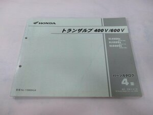 トランザルプ400V 600V パーツリスト 4版 ホンダ 正規 中古 バイク 整備書 ND06-100 110 PD06-100 Mw 車検 パーツカタログ 整備書