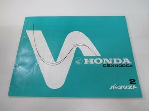 CBX400C パーツリスト 2版 ホンダ 正規 中古 バイク 整備書 NC11-100 qp 車検 パーツカタログ 整備書