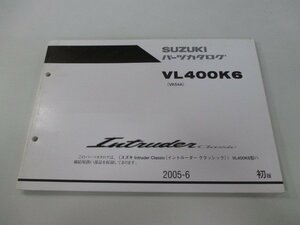 イントルーダークラシック パーツリスト 1版 スズキ 正規 中古 バイク 整備書 VL400K6 VK54A-102848～ iX 車検 パーツカタログ