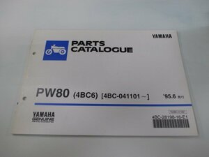 PW80 パーツリスト 1版 ヤマハ 正規 中古 バイク 整備書 4BC6 4BV-041101 YS 車検 パーツカタログ 整備書