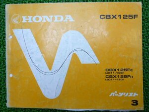 CBX125F パーツリスト 3版 ホンダ 正規 中古 バイク 整備書 JC11-100 110 KK6 CR 車検 パーツカタログ 整備書