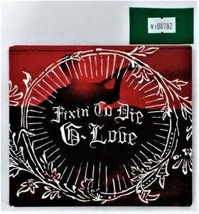 万1 08782 Fixin' to Die - G. Love [CD] アルバム 歌詞カード付き インポート輸入盤