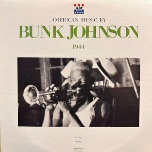 Bunk Johnson - Bunk Johnson 1944 vol.5（★盤面極上品！）