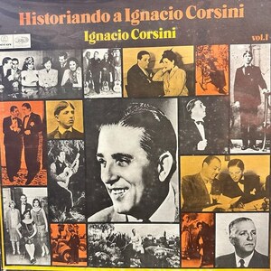 ★値下出品★Ignacio Corsini - Historiando A Ignacio Corsini Vol. 1 （3LP） タンゴ　★元値3800円★