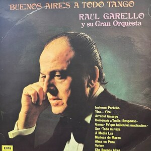 【タンゴ】Ral Garello Y Su Gran Orquesta - Buenos Aires A Todo Tango（★盤面極上品！）