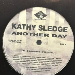 Kathy Sledge - Another Day (D-Influence Mixes)（★盤面極上品！）