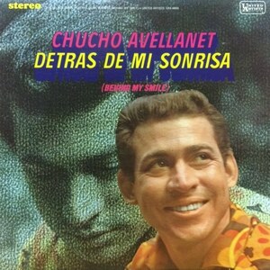 Chucho Avellanet - Detras De Mi Sonrisa