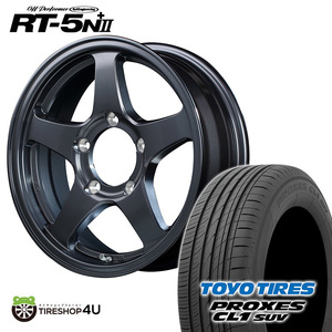 4本セット オフパフォーマー RT-5N+II 16x5.5J 5/139.7 +22 ガンメタ TOYO トーヨー CL1SUV 175/80R16 低燃費 ジムニー JB64 JB23