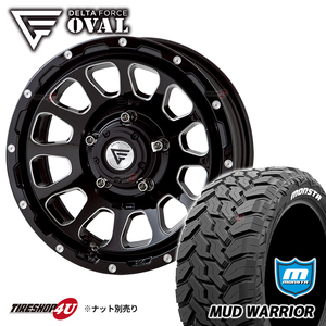 4本セット デルタフォース オーバル OVAL 16x5.5J 5/139.7 +20 BSM MONSTA モンスタ マッドウォーリア M/T 215/70R16 WL ジムニー JB64