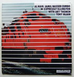 ◆ AL HAIG - JAMIL NASSER Combo / Expressly Ellington ◆ Spotlite SPJLP20 (England) ◆