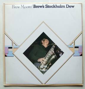 ◆ BREW MOORE / Brew's Stockholm Dew ◆ Sonet SNTF 624 (England) ◆