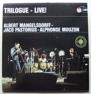 ◆ ALBERT MANGELSDORFF - JACO PASTORIUS / Trilogue - Live ◆ MPS JS-115 (Spain) ◆