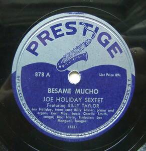 ◆ JOE HOLIDAY Sextet / Besame Musho / Fiesta ◆ Prestige 878 (78rpm SP) ◆