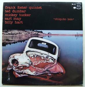 ◆ FRANK FOSTER Quintet TED DUMBAR / Chiquito Loco ◆ Bingow BGW 02 (France) ◆