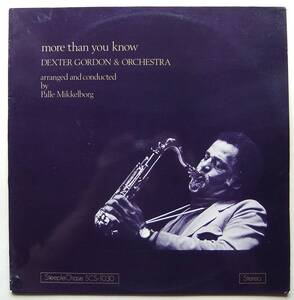 ◆ DEXTER GORDON / More Than You Know ◆ SteepleChase SCS-1030 (Denmark) ◆