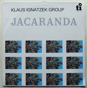 ◆ CLAUDIO RODITI - KLAUS IGNATZEK Group / Jacaranda ◆ Timeless SJP 292 (Holland) ◆