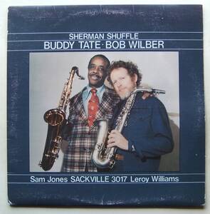 ◆ BUDDY TATE - BOB WILBER / Sherman Shuffle (サイン入り) ◆ Sackville 3017 ◆