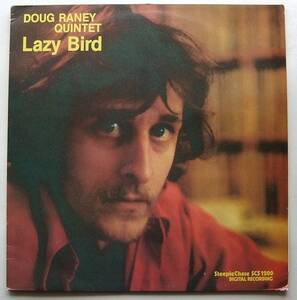 ◆ DOUG RANEY Quintet / Lazy Bird ◆ SteepleChase SCS 1200 ◆ V